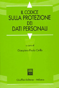 Il codice sulla protezione dei dati personali