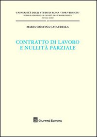 Contratti di lavoro e nullità parziale