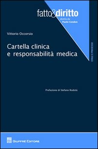 Cartella clinica e responsabilita' medica