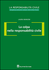 La colpa nella responsabilità civile