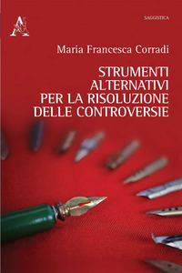 Strumenti alternativi per la risoluzione delle controversie