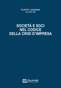 Società e soci nel Codice della crisi d'impresa