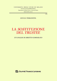 La sostituzione del trustee. Un'analisi di diritto comparato