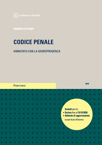 Codice penale. Annotato con la giurisprudenza. Esame avvocato 2026