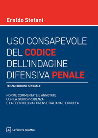 Uso consapevole del codice dell'indagine difensiva penale