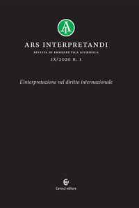 Ars interpretandi. Vol. 1: L' interpretazione nel diritto internazionale