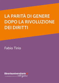 La parità di genere dopo la rivoluzione dei diritti