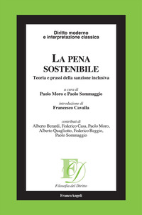 La pena sostenibile. Teoria e prassi della sanzione inclusiva
