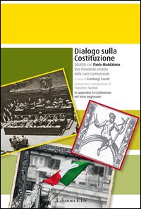 Dialogo sulla costituzione. Dibattito con Paolo Maddalena