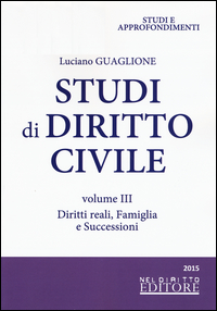 Studi di diritto civile. Vol. 3: Diritti reali, famiglia e successioni