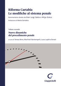 Riforma Cartabia. Le modifiche al sistema penale. Vol. 2: Nuove dinamiche del procedimento penale