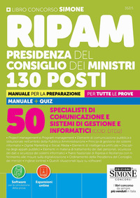 Concorso RIPAM Presidenza del Consiglio dei Ministri. 130 posti. 50 specialisti comunicazione e sistemi di gestione e informatici (COD.DTD2). Manuale per la preparazione. Per tutte le prove