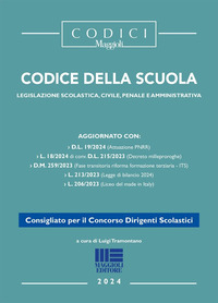 Codice della Scuola. Legislazione scolastica, civile, penale e amministrativa