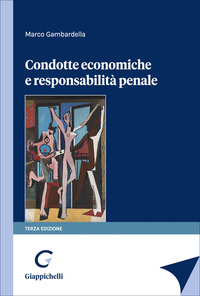 Condotte economiche e responsabilità penale