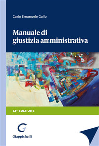 Manuale di giustizia amministrativa