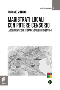 Magistrati locali con potere censorio. La documentazione epigrafica dalle regiones VIII-XI