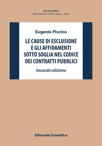 Le cause di esclusione e gli affidamenti sotto soglia nel Codice dei contratti pubblici