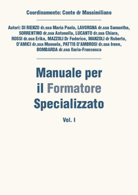 Manuale per il formatore specializzato. Vol. 1