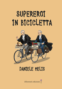 Supereroi in bicicletta