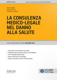 La consulenza medico - legale nel danno alla salute