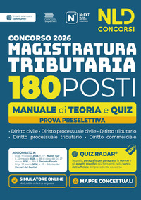Concorso Magistratura Tributaria 2026. 180 magistrati Tributari. Manuale di teoria e quiz per la prova preselettiva