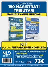 Kit concorso 180 Magistrati Tributari. Manuale di teoria per la prova preselettiva + 4500 quiz ufficiali della banca dati