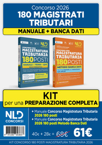 Kit concorso 180 Magistrati Tributari. Manuale di teoria e quiz + Metodo Banca dati per la prova preselettiva
