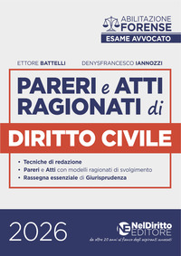 Pareri e atti ragionati di diritto civile per l'esame di avvocato 2026-2027