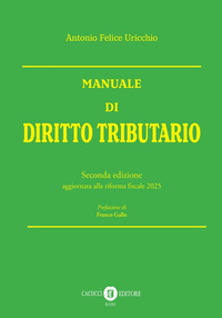 Manuale di diritto tributario. Edizione aggiornata alla riforma fiscale 2025