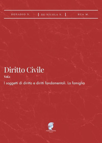 Diritto civile. Vol. 1: I soggetti di diritto e diritti fondamentali. La famiglia